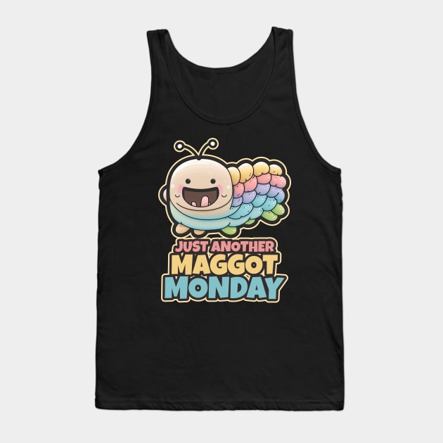 Just Another Maggot Monday Tank Top by DanielLiamGill